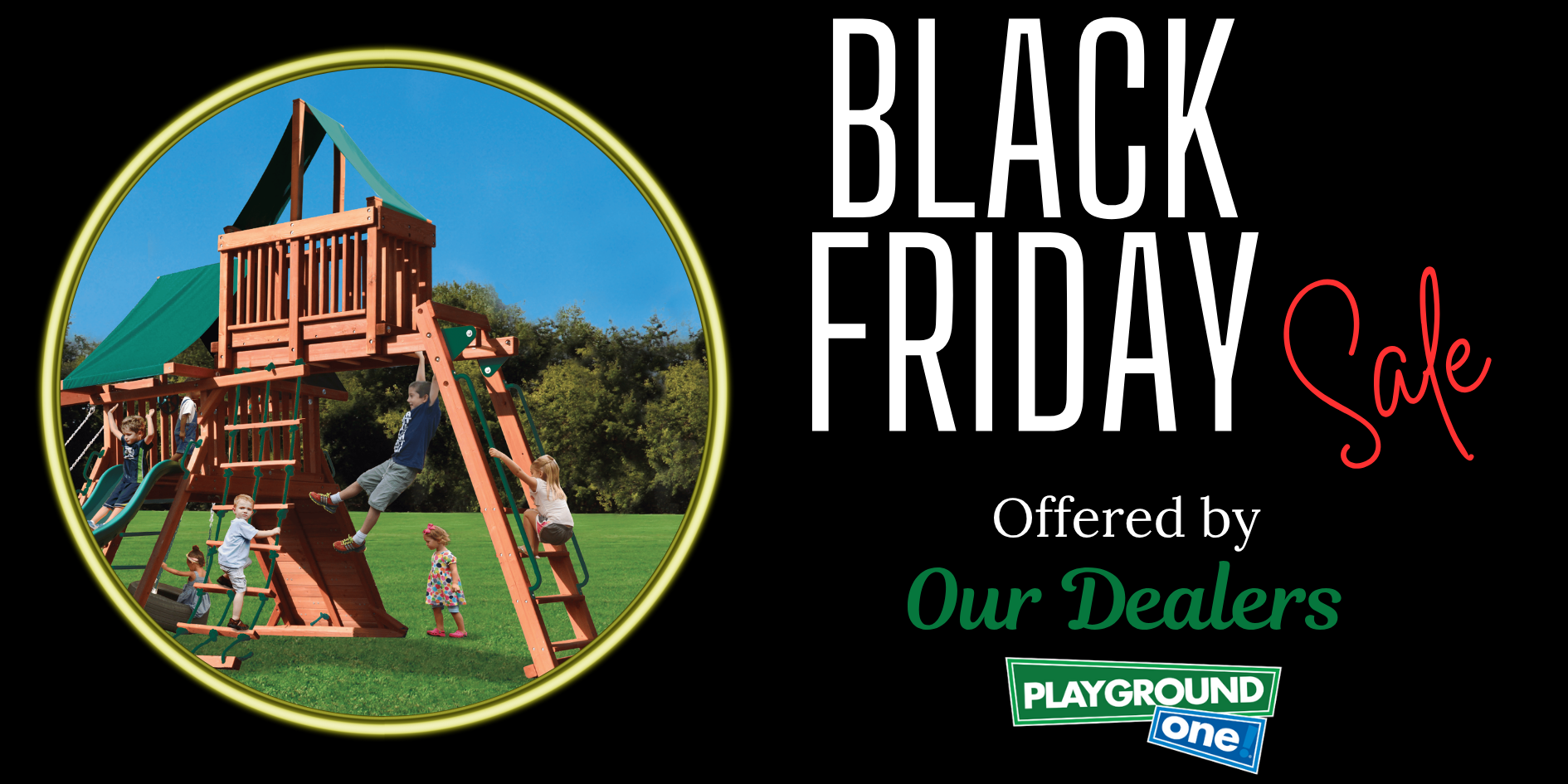 Playground One Black Friday Swing Set Deals Offered by Our Dealers 1 Black Friday Sale